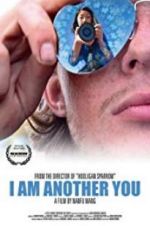 Watch I Am Another You Merdb