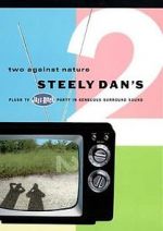 Watch Steely Dan\'s Two Against Nature Merdb