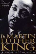 Watch Dr. Martin Luther King, Jr.: A Historical Perspective Merdb