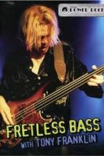 Watch Fretless Bass with Tony Franklin Merdb