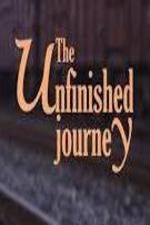 Watch The Unfinished Journey Merdb