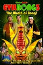 Watch Evil Bong 3: The Wrath of Bong Merdb