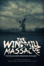 Watch The Windmill Massacre Merdb