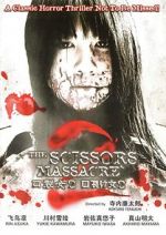 Watch The Scissors Massacre Merdb