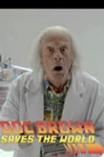 Watch Back to the Future: Doc Brown Saves the World Merdb