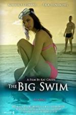Watch The Big Swim Merdb