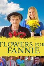 Watch Flowers for Fannie Merdb