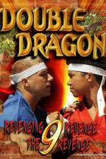 Watch Double Dragon 9: Revenging Revenge the Revenge Merdb
