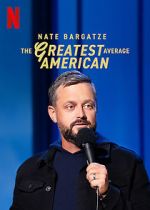 Watch Nate Bargatze: The Greatest Average American Merdb