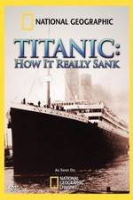 Watch Titanic: How It Really Sank Merdb