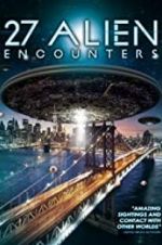 Watch 27 Alien Encounters Merdb
