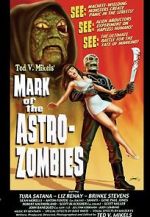 Watch Mark of the Astro-Zombies Merdb