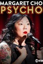 Watch Margaret Cho: PsyCHO Merdb