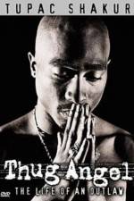 Watch Tupac Shakur Thug Angel Merdb
