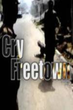 Watch Cry Freetown Merdb