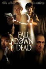 Watch Fall Down Dead Merdb