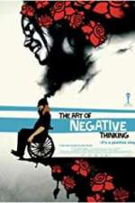 Watch The Art of Negative Thinking Merdb