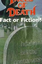 Watch Faces of Death: Fact or Fiction? Merdb