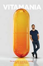 Watch Vitamania: The Sense and Nonsense of Vitamins Merdb