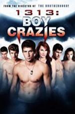 Watch 1313: Boy Crazies Merdb