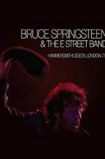 Watch Bruce Springsteen and the E Street Band: Hammersmith Odeon, London \'75 Merdb