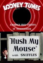 Watch Hush My Mouse (Short 1946) Merdb