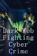 Watch Dark Web: Fighting Cybercrime Merdb