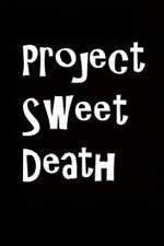 Watch Project Sweet Death Merdb