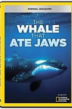Watch National Geographic The Whale That Ate Jaws Merdb