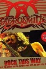 Watch Aerosmith: Rock This Way Merdb