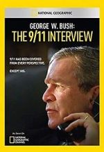 Watch George W. Bush: The 9/11 Interview Merdb