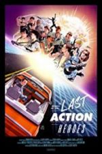 Watch In Search of the Last Action Heroes Merdb