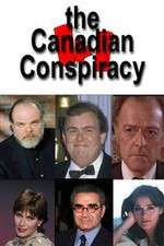 Watch The Canadian Conspiracy Merdb