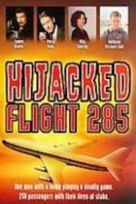 Watch Hijacked: Flight 285 Merdb