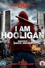 Watch I Am Hooligan Merdb