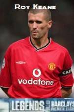 Watch Legends Of The Premier League Roy Keane Merdb