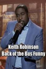 Watch Keith Robinson: Back of the Bus Funny Merdb