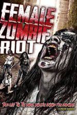 Watch Female Zombie Riot Merdb