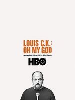 Watch Louis C.K. Oh My God Merdb