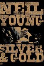 Watch Neil Young: Silver and Gold Merdb