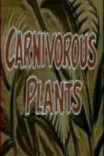 Watch Carnivorous Plants Merdb