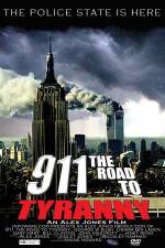 Watch 911 The Road to Tyranny Merdb