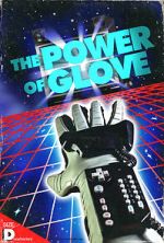 Watch The Power of Glove Merdb