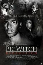 Watch The Pig Witch Redemption Merdb