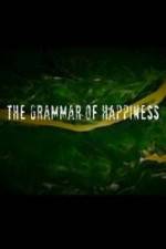 Watch The Grammar of Happiness Merdb