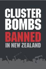 Watch Cluster Bombs: Banned in New Zealand Merdb