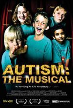Watch Autism: The Musical Merdb