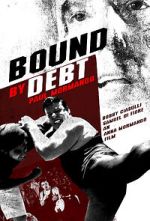 Watch Bound by Debt Merdb
