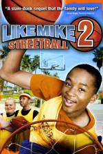 Watch Like Mike 2: Streetball Merdb