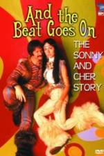 Watch And the Beat Goes On The Sonny and Cher Story Merdb